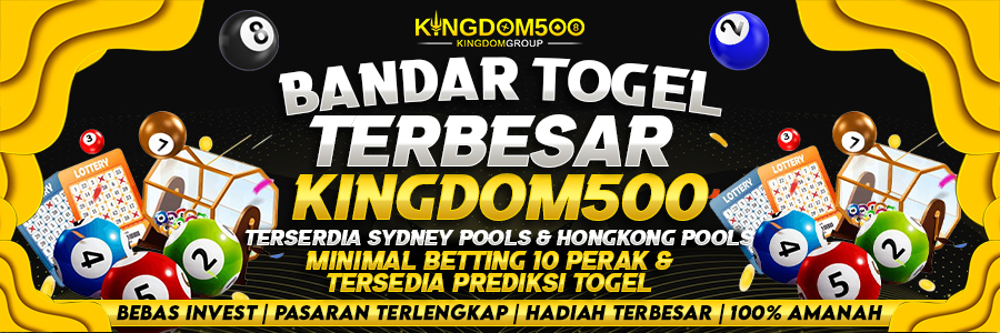 KINGDOM500 Bandar Togel Terbesar Minimal Betting 10 Perak