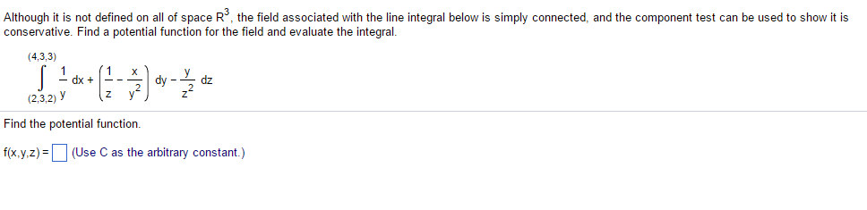 Solved Although it is not defined on all of space R^3, the | Chegg.com