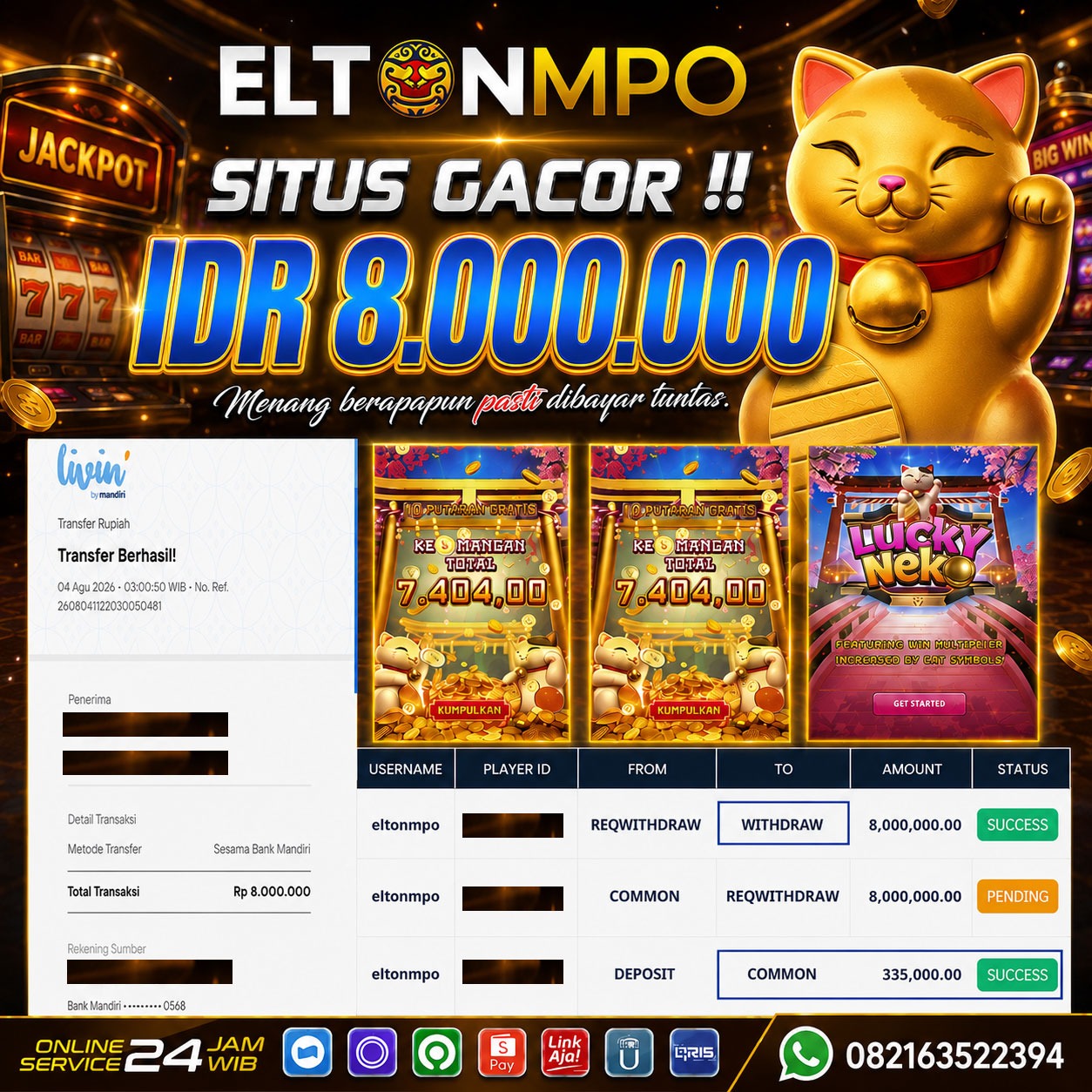 MEMBER JACKPOT LUCKY NEKO IDR 8.000.000