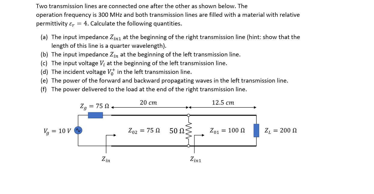 Solved Two Transmission Lines Are Connected One After The | Chegg.com