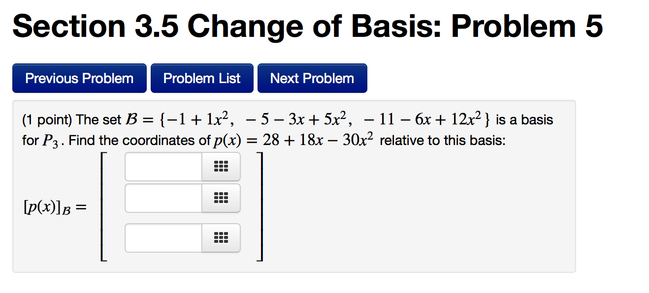 Solved Section 3.5 Change Of Basis: Problem 5 Previous | Chegg.com