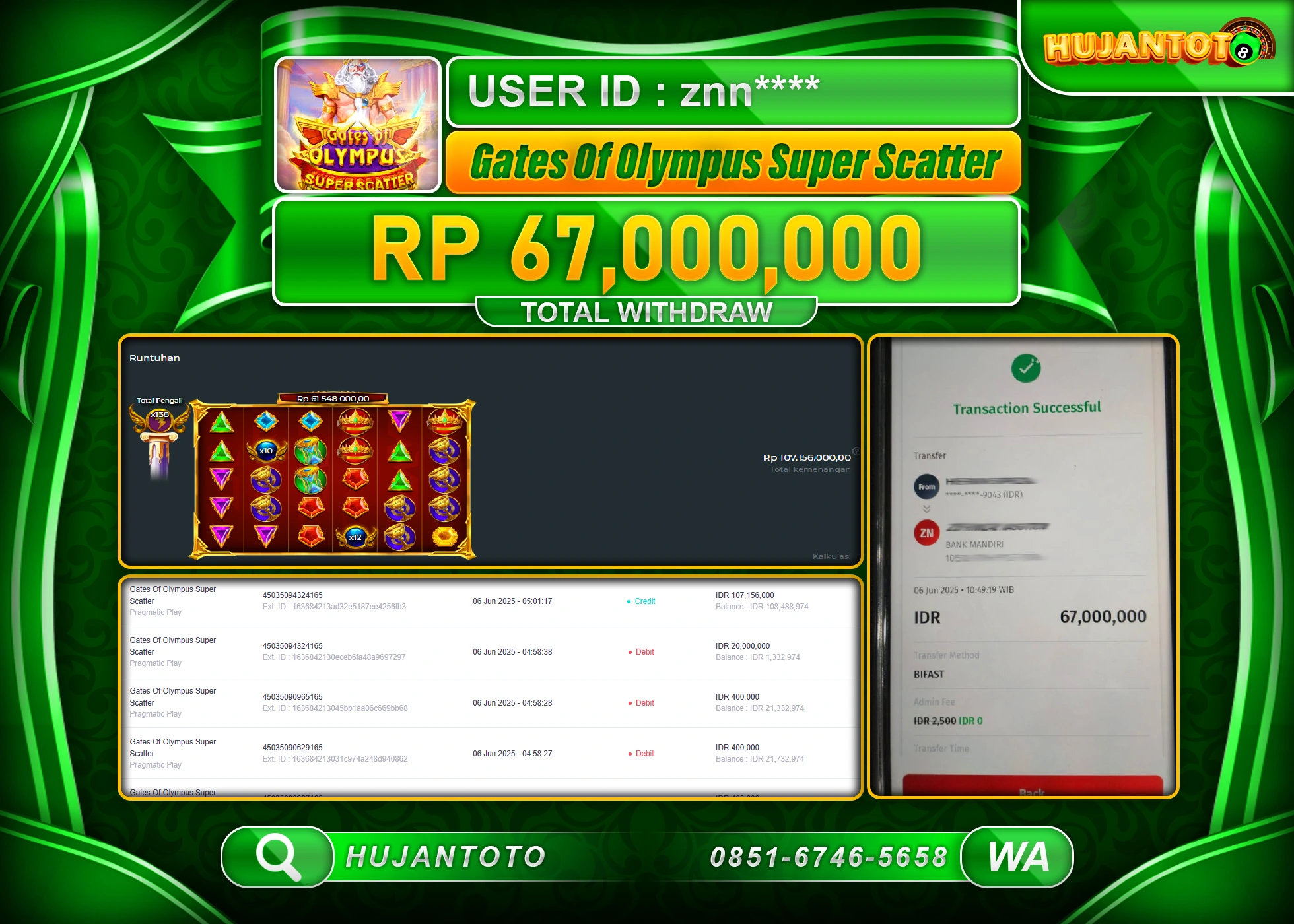 HUJANTOTO - BUKTI JACKPOT MENANG SLOT GATES OF OLYMPUS SUPER SCATTER Rp.67,000,000 - TERBAYAR LUNAS