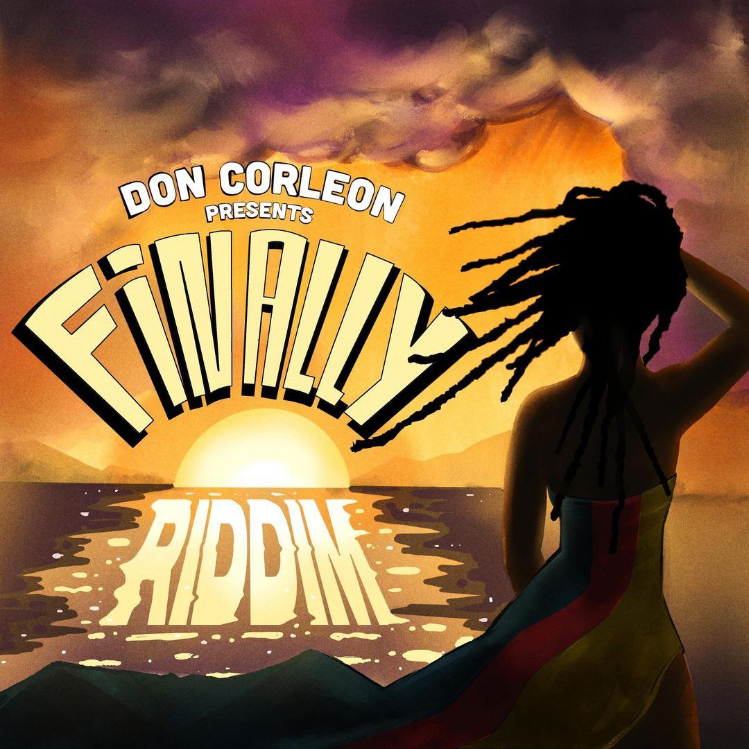 Finally Riddim (Don Corleonie) 2024 Download on