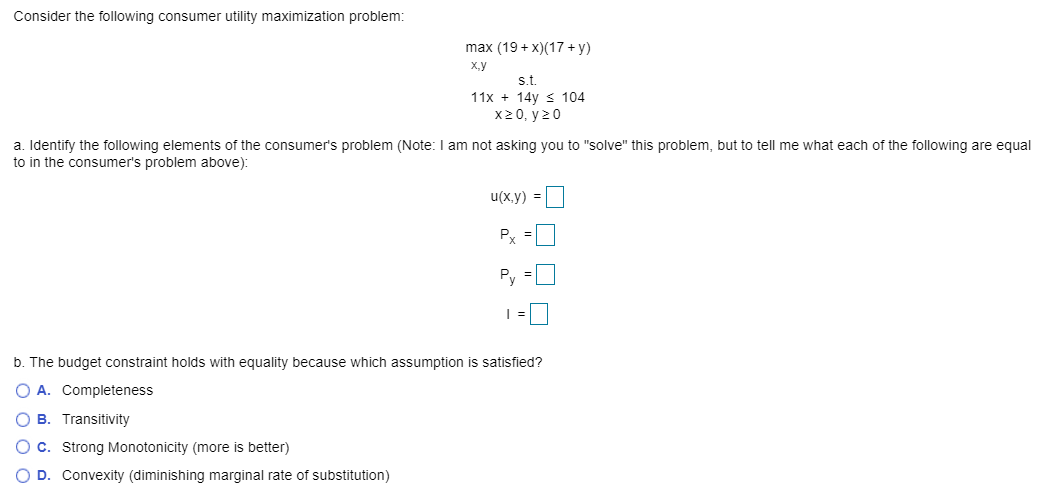 Solved Consider The Following Consumer Utility Maximization | Chegg.com