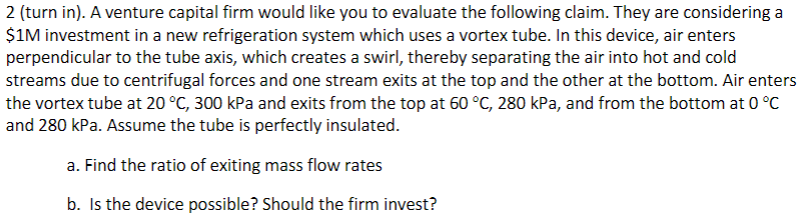 Solved 2 (turn in). A venture capital firm would like you to | Chegg.com