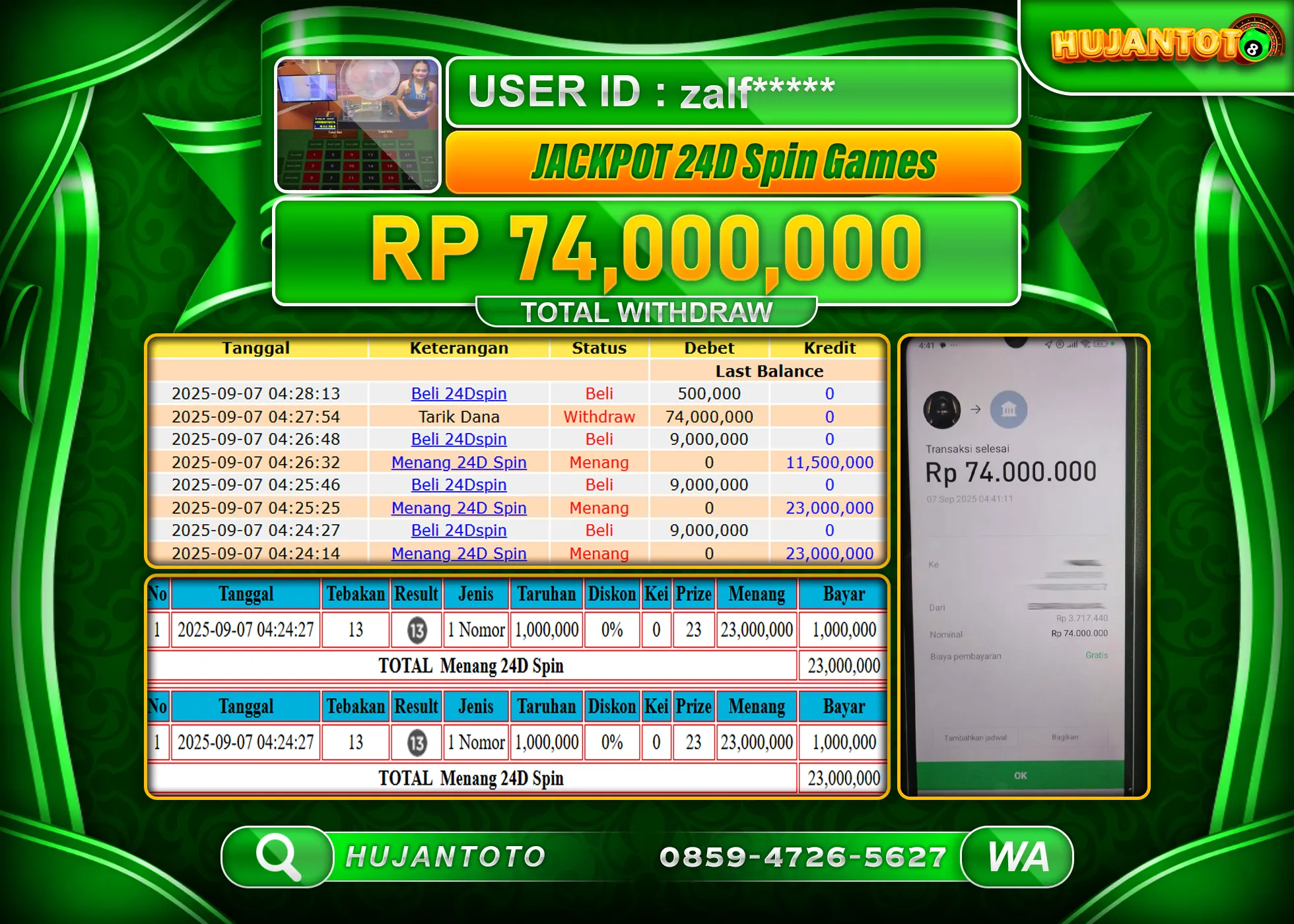 HUJANTOTO - BUKTI JACKPOT MENANG LIVE GAMES 24D SPIN Rp.74,000,000 - TERBAYAR LUNAS