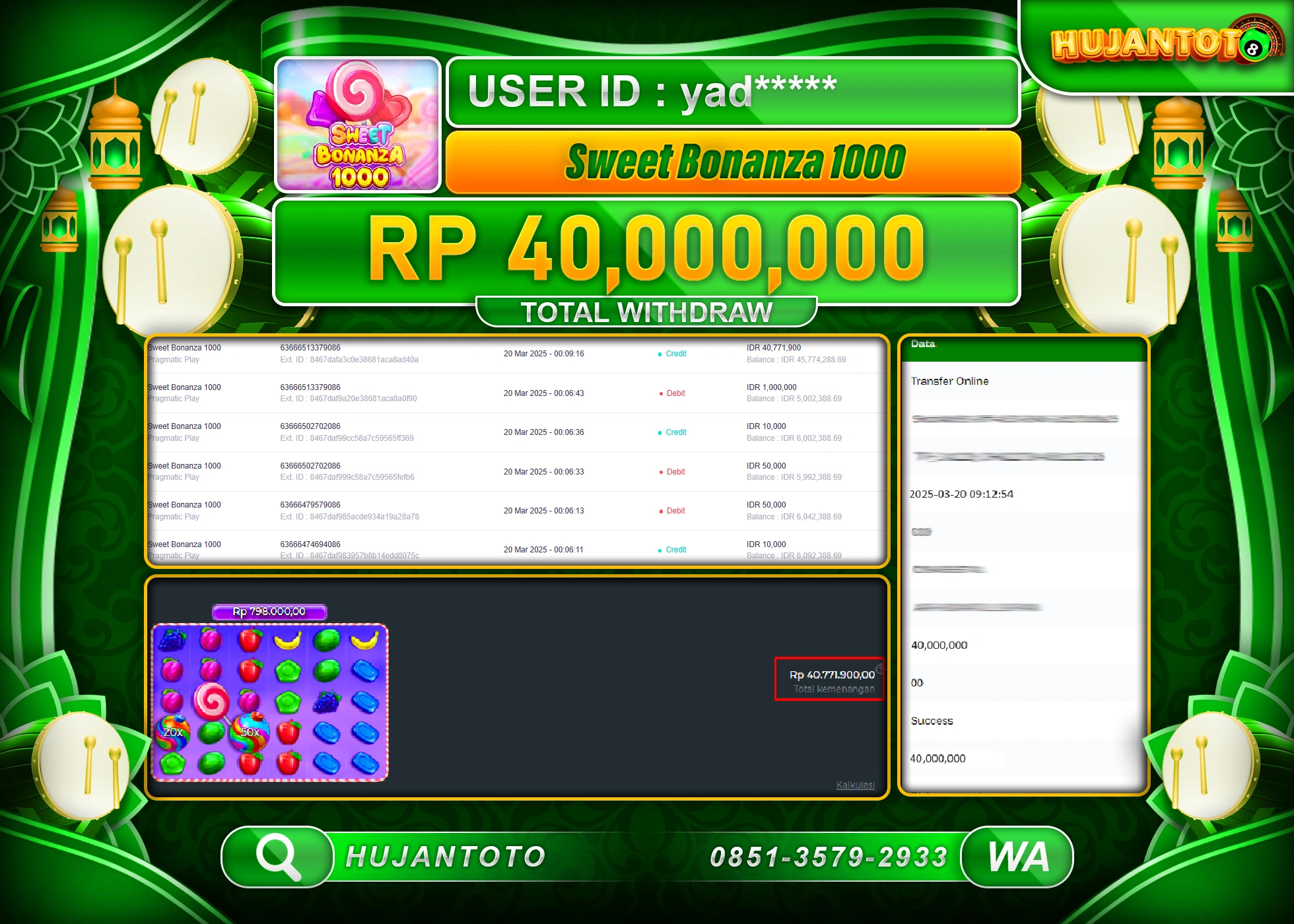 HUJANTOTO - BUKTI JACKPOT MENANG SLOT SWEET BONANZA 1000 Rp,40,000,000 - TERBAYAR LUNAS