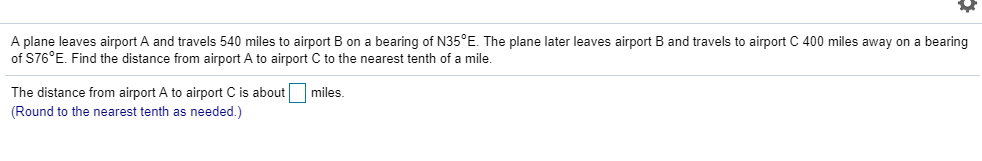 Solved A plane leaves airport A and travels 540 miles to | Chegg.com