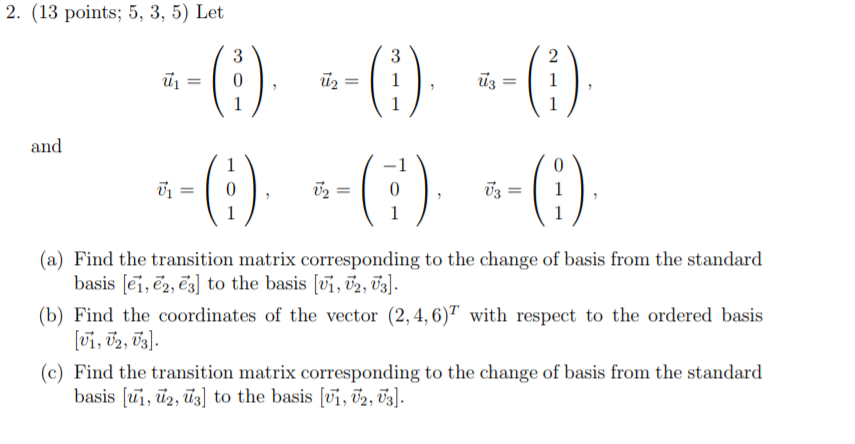 Solved A Find The Transition Matrix Corresponding To The Chegg Com