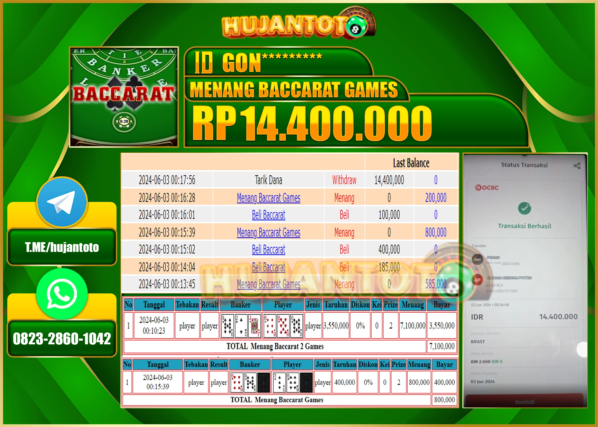 HUJANTOTO MENANG BACCARAT LIVE GAME 14.400.000 - LUNAS 