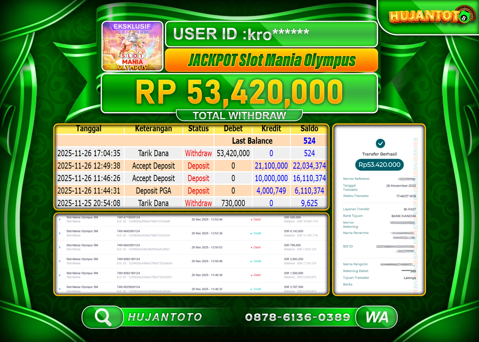 HUJANTOTO - BUKTI JACKPOT MENANG SLOT MANIA OLYMPUS Rp.53,420,000 - TERBAYAR LUNAS
