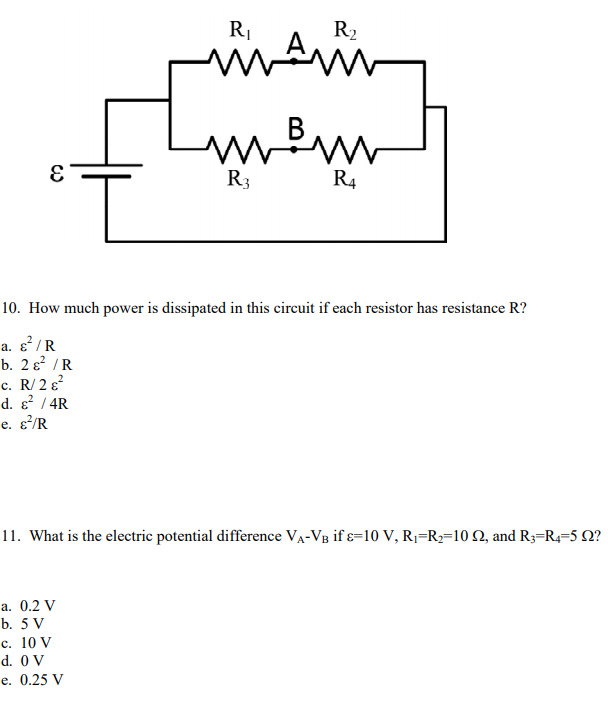 Solved RI R2 R3 R4 10. How much power is dissipated in this