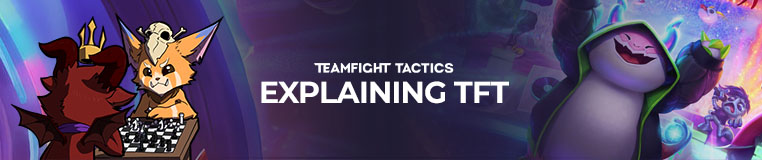 How to play teamfight tactics: Beginner's Guide