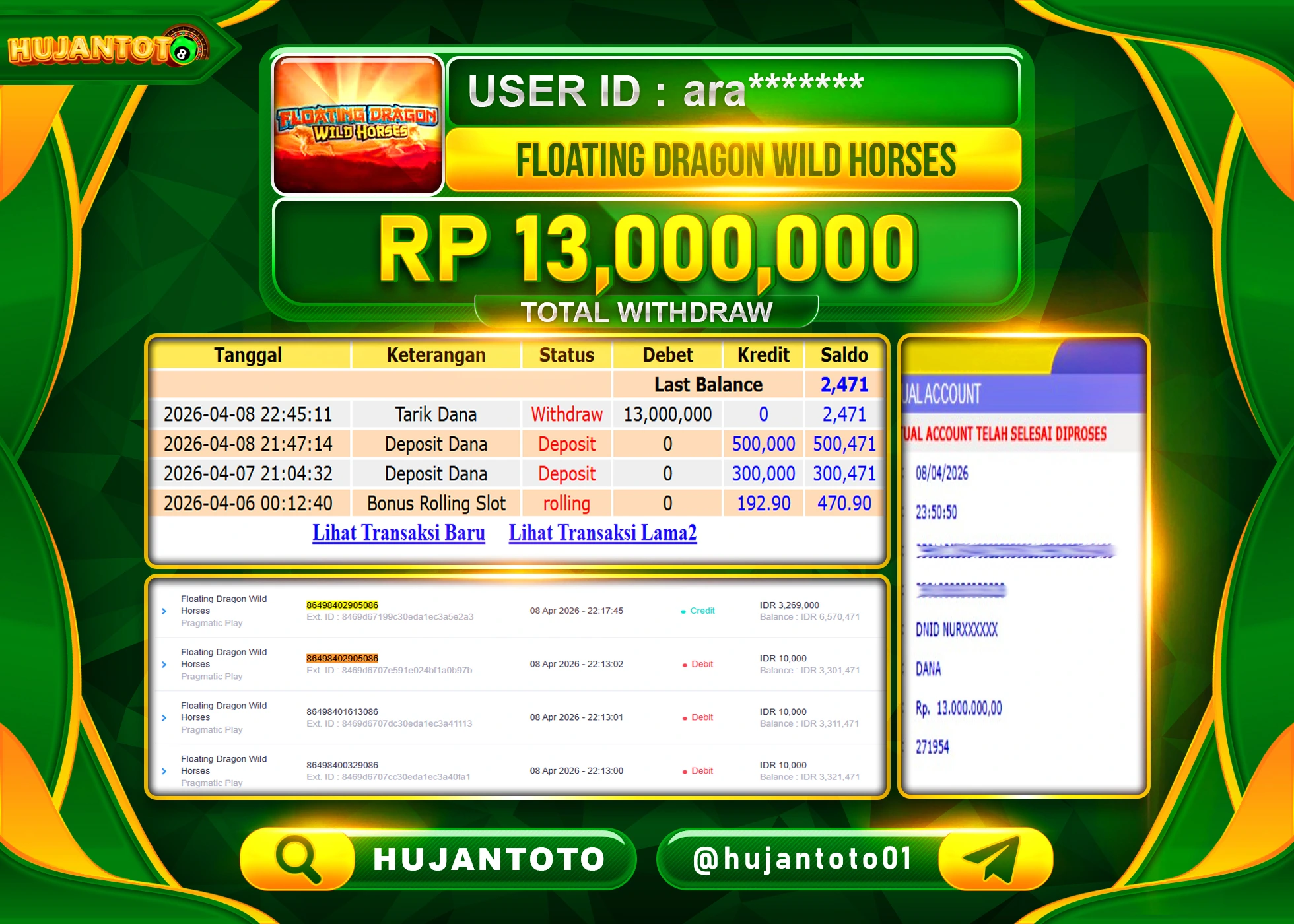 HUJANTOTO - BUKTI JACKPOT MENANG JACKPOT SLOT FLOATING DRAGON WILD HORSES  Rp.13,000,000 - TERBAYAR LUNAS
