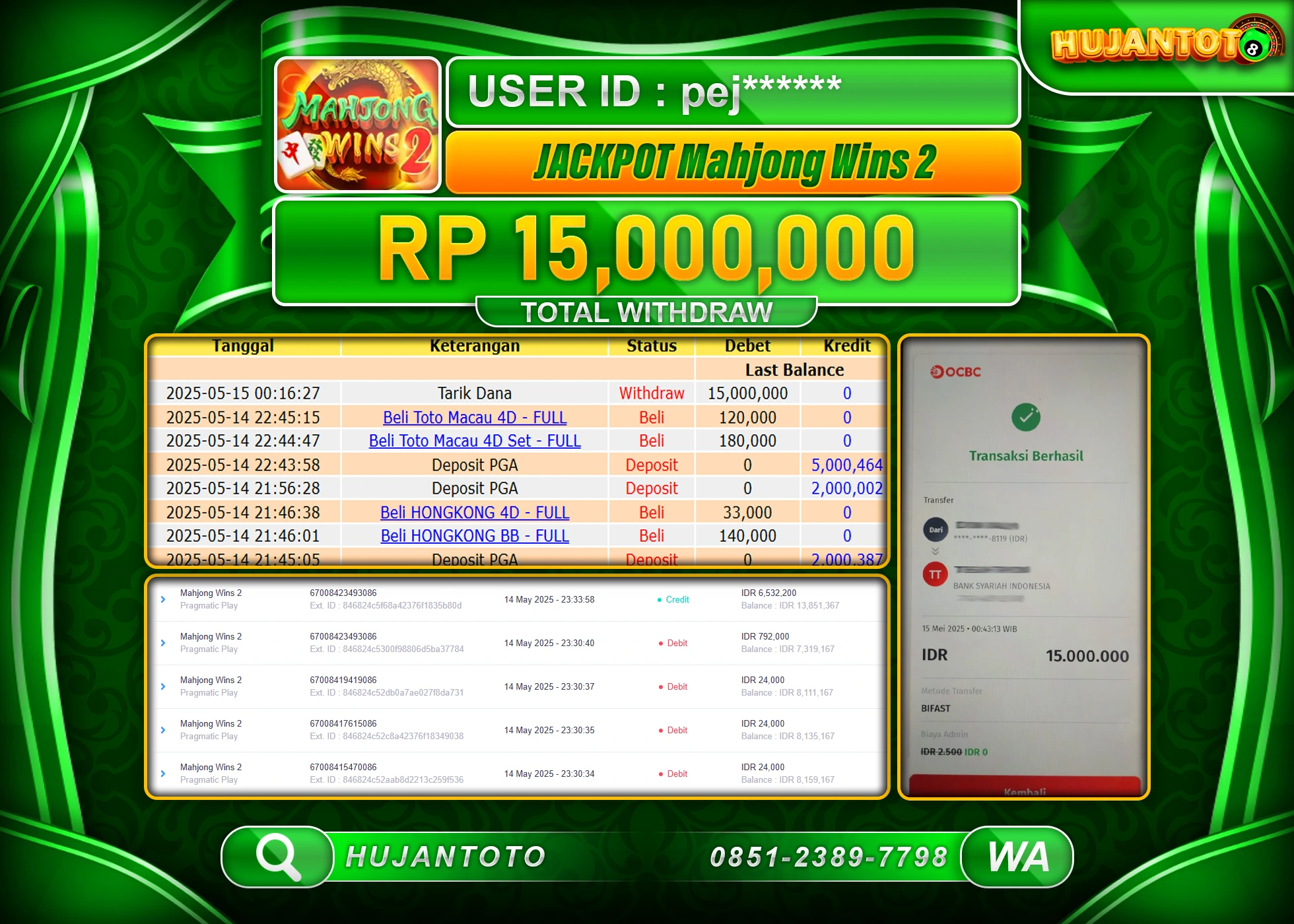 HUJANTOTO - BUKTI JACKPOT MENANG SLOT MAHJONG WINS 2 Rp,15,000,000 - TERBAYAR LUNAS