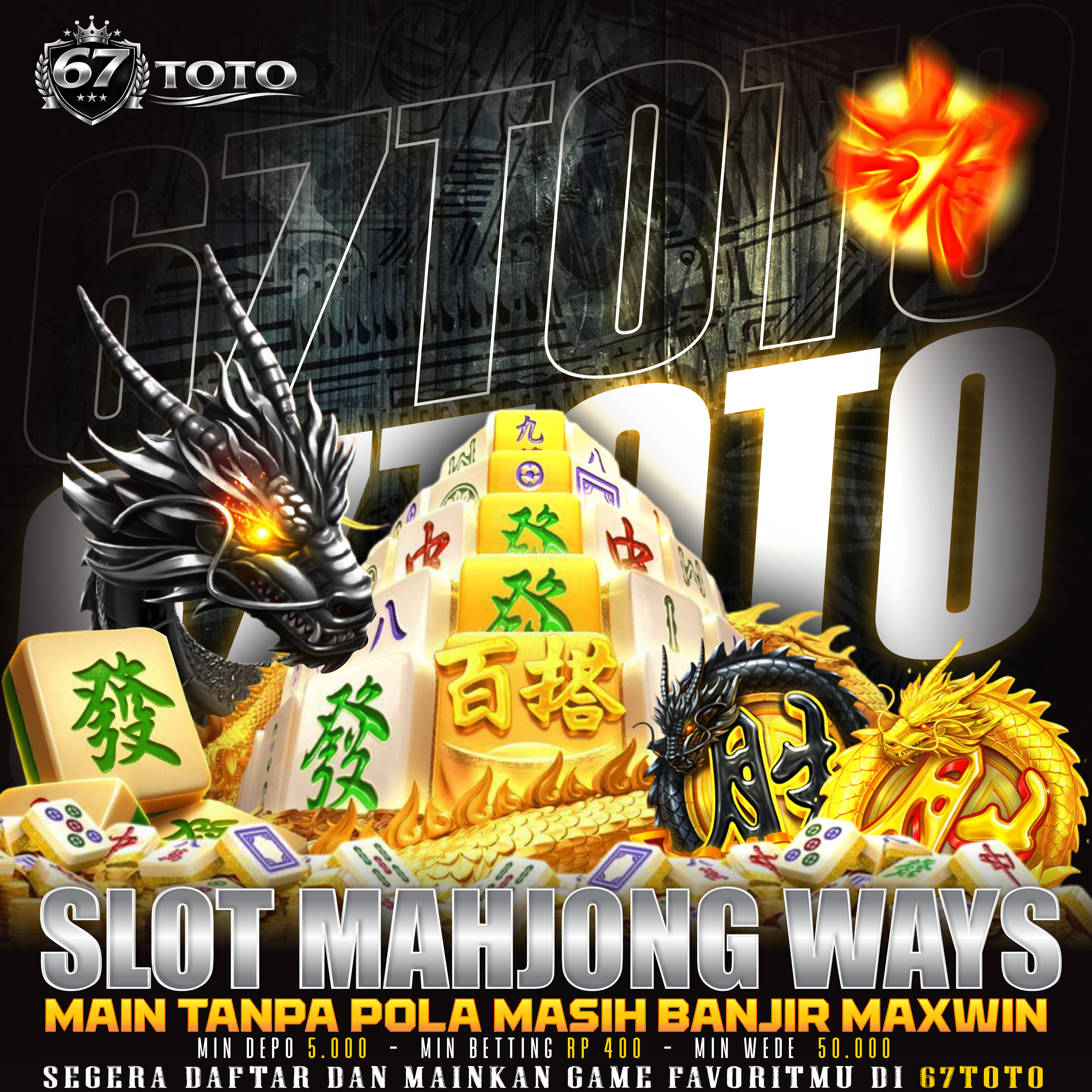 67TOTO ⚡️ Rasakan Kemenangan Situs Slot Mahjong Ways Hari Ini