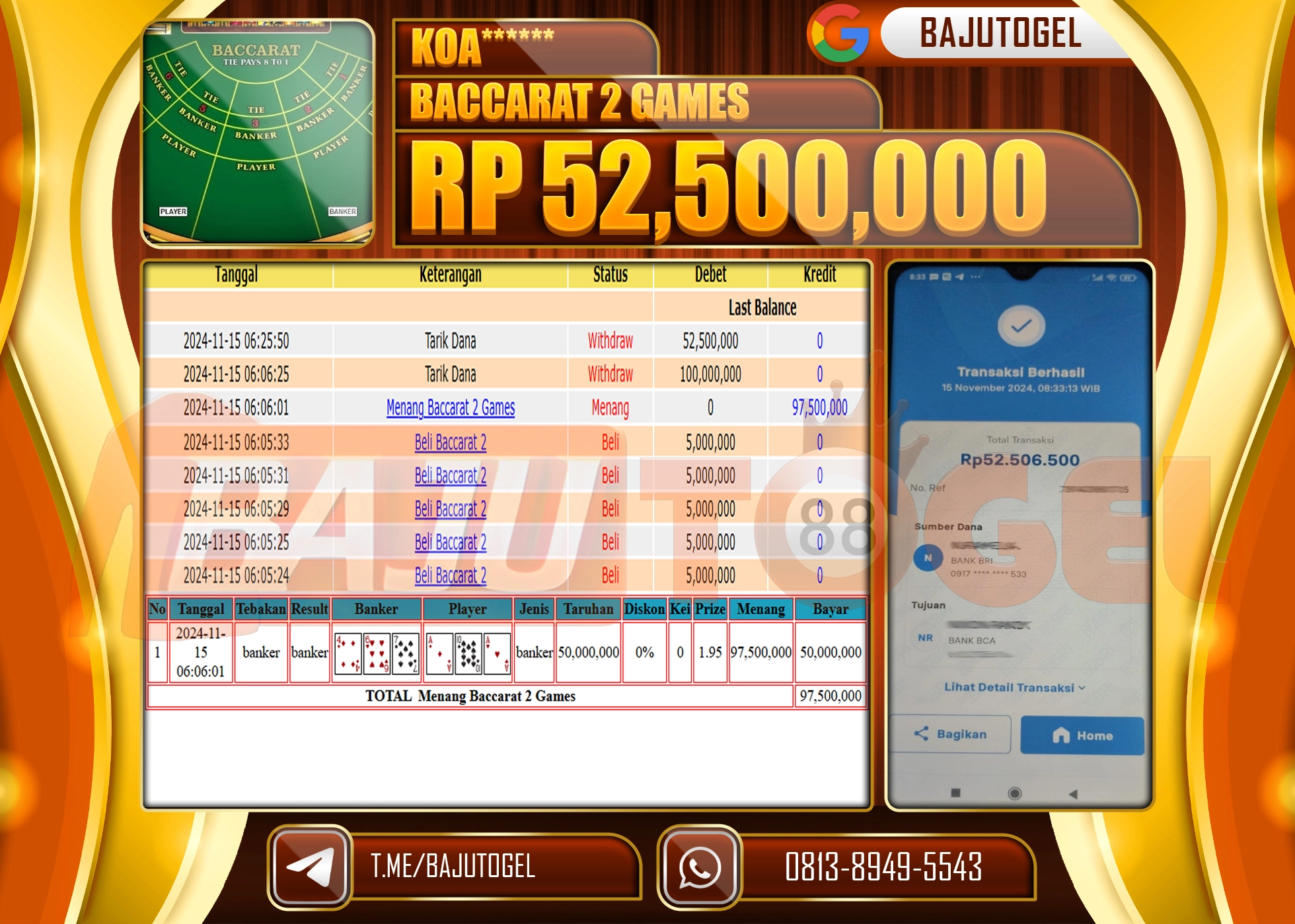 BAJUTOGEL JACKPOT BACCARAT 2 GAMES Rp.52.500.000 LUNAS