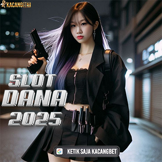 Slot Dana: Akun Slot Dana Terbaru Dan Mudah Untuk Menang Jackpot 2025