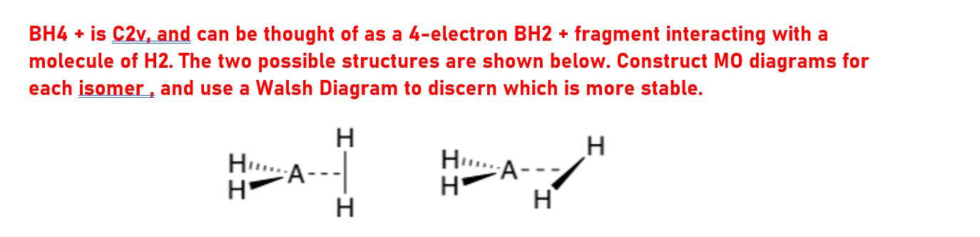 Solved: BH4 + Is C2v, And Can Be Thought Of As A 4-electro... | Chegg.com