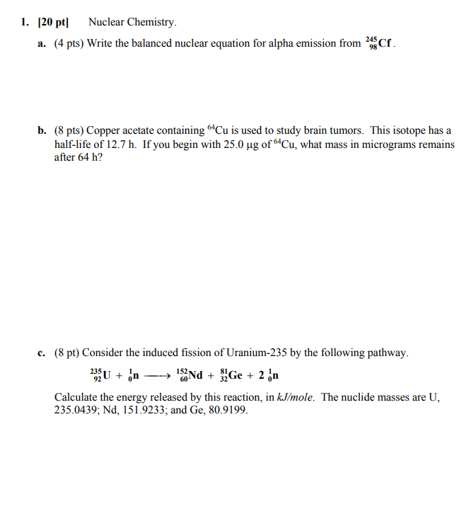 Solved 1 20 Pt Nuclear Chemistry A 4 Pts Write The Chegg