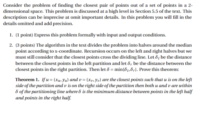 Solved Consider the problem of finding the closest pair of | Chegg.com