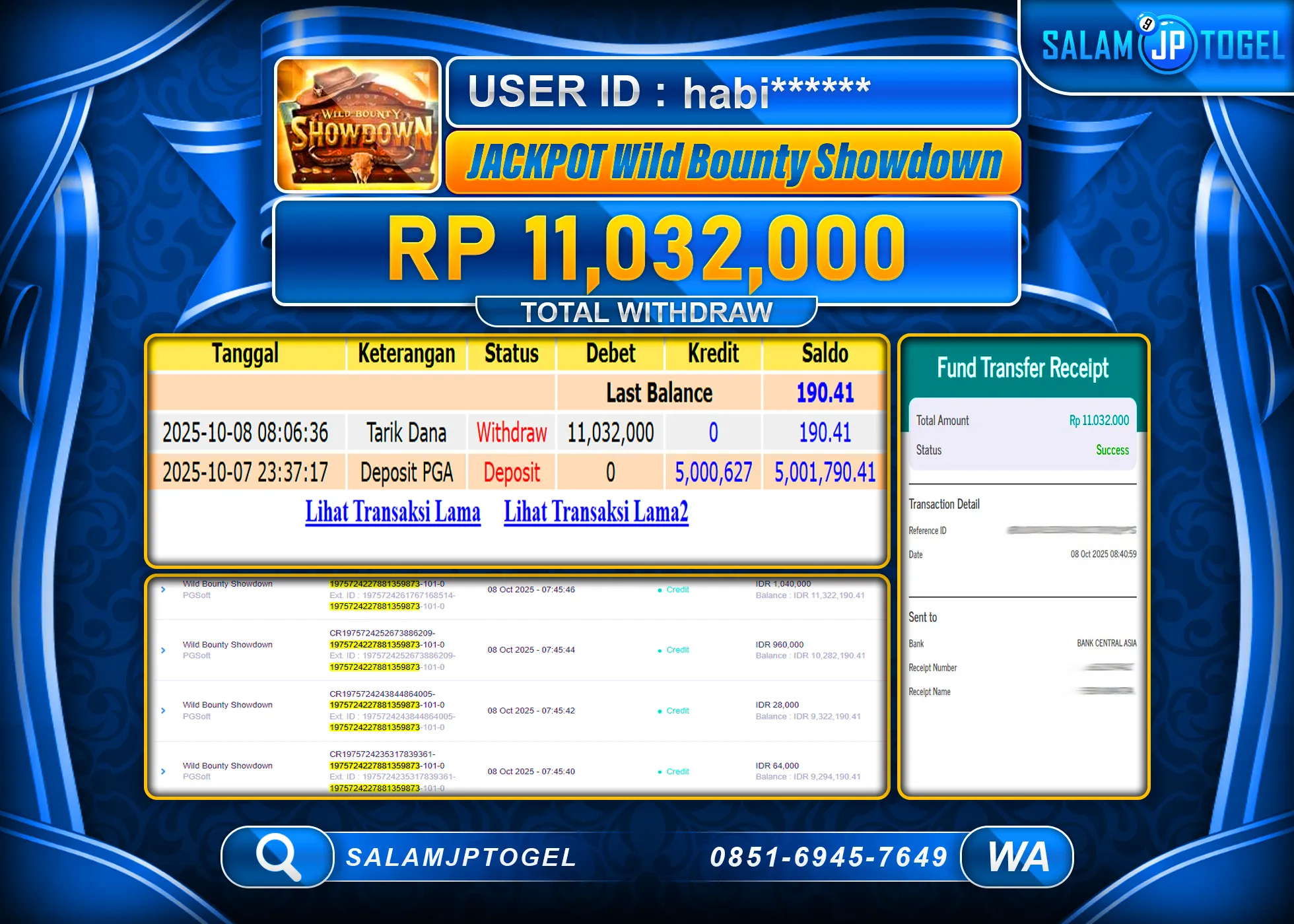SALAMJPTOGEL MENANG Wild Bounty Showdown RP. 11,032,000, - LUNAS