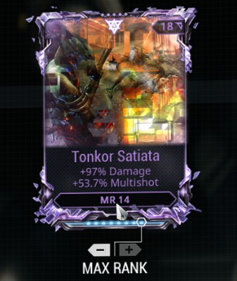 WTS Tonkor Satiata Riven Mod - Trading Post - Warframe Forums